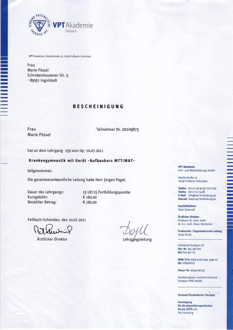 Bescheinigung für Marie Pössel über die Teilnahme an einem medizinischen Fortbildungskurs über gerätegestützte Bewegungstherapie an der VPT Akademie, datiert vom 10. Juli 2011.