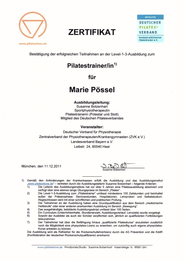 Zertifikat über den Abschluss der Ausbildung zur Pilates Trainerin Level 1-3, ausgestellt vom Deutschen Pilates Verband an Marie Pössel am 11.12.2011 in München.